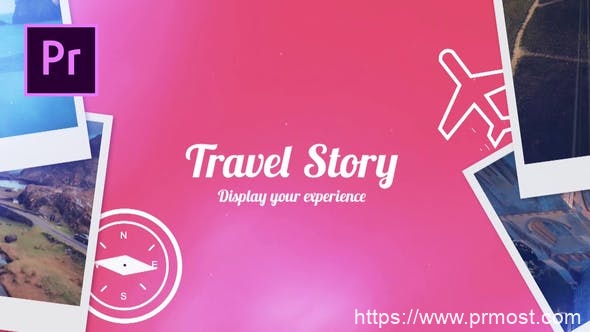 309旅行足迹视频宣传Pr模版，Travel Story