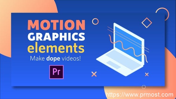 311创意视频包装元素Mogrt预设Pr预设，Motion Graphics Elements Pack | MOGRT for Premiere Pro