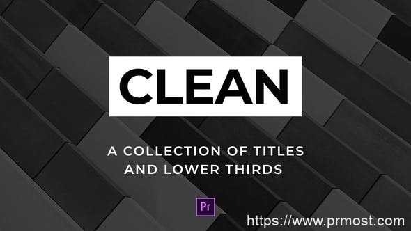 413简洁文字标题动画字幕条Mogrt预设Pr预设，Clean Titles and Lower Thirds – For Premiere Pro