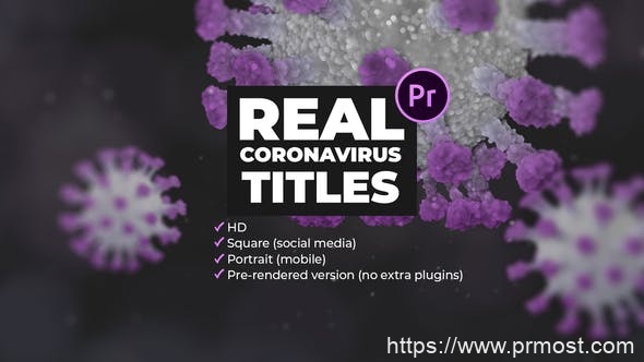 604新冠病毒视频文字特效动画Mogrt预设Pr预设，Real Coronavirus Titles for Premiere Pro