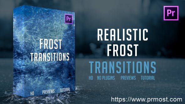 631霜冻特效转场过渡特效Pr模版，Frost Transitions