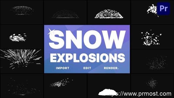 1150雪花爆炸特效Mogrt动画Pr模版，Snow Explosions | Premiere Pro MOGRT