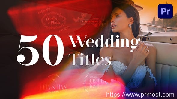 1232-50个婚礼标题基本图形动态演绎Pr模板50 Wedding Titles | Essential Graphics | Mogrt
