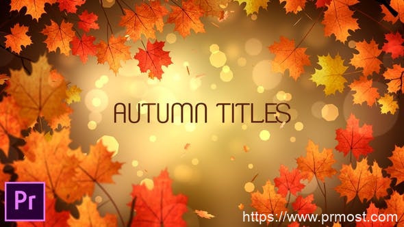1439-Premiere Pro的秋季文本标题动态展示Pr模板Autumn Titles – Premiere Pro