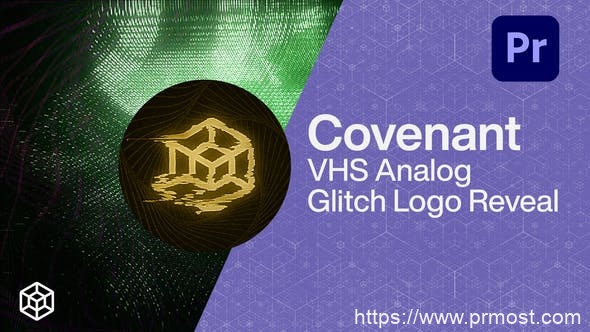 2144-模拟故障徽标显示动态演绎Pr模板Covenant – VHS Analog Glitch Logo Reveal