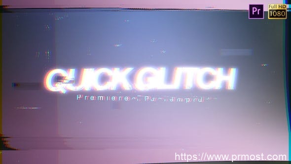 3970-适用于Premiere Pro的快速故障徽标动态演绎Pr模板Quick Glitch – Premiere Pro