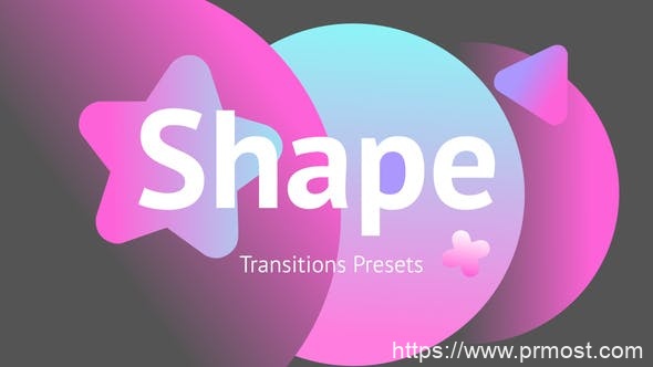 4107-形状转场过渡预设展示Pr模板Shape Transitions Presets