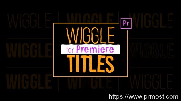 4870-适用于Premiere Pro的文本标题动态演绎Pr模板Wiggle Text for Premiere Pro