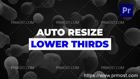 4982-自动调整低三分之一文字标题演绎Pr模板Auto Resize Lower Thirds
