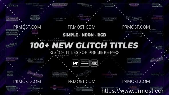 6011100组故障标题动画Pr模板100+ Glitch Title Mogrts | Simple | Neon | RGB