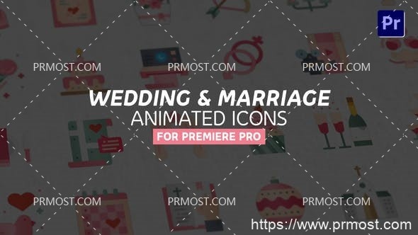 6053婚礼和婚姻现代平面动画图标MOGRT动画AE模板Pr模板Wedding & Marriage Modern Flat Animated Icons – MOGRT